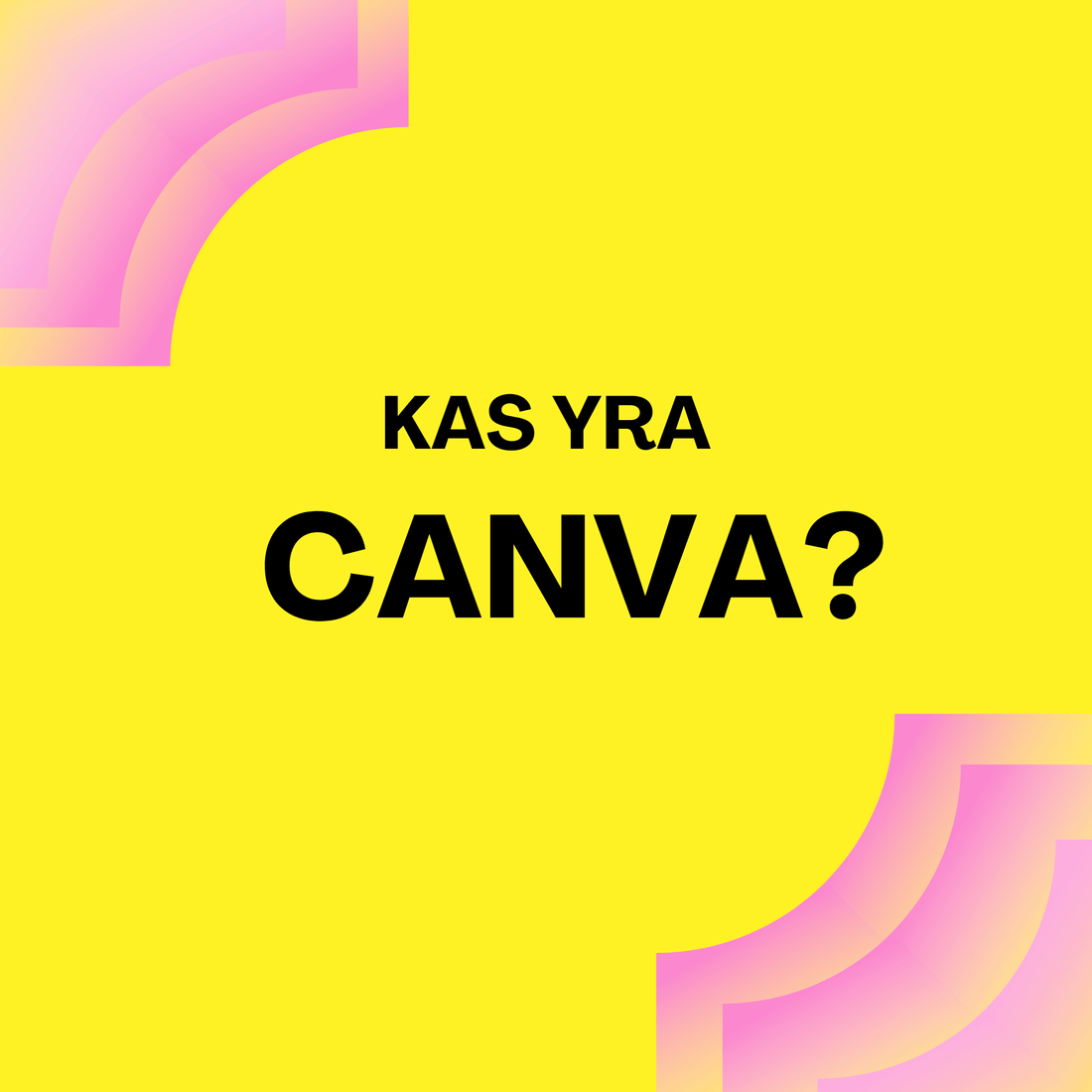Kas yra Canva? - Susikuriau.lt