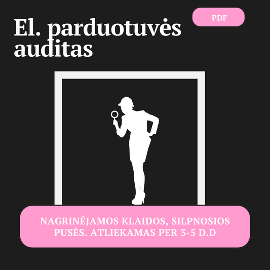 El. parduotuvės auditas | Kas negerai, kodėl neperka? - Atsakysiu į šiuos klausimus