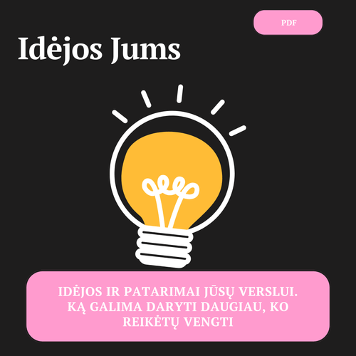 Idėjos Jums | Įžvalgos iš šalies ką galima padaryti daugiau? - Susikuriau.lt